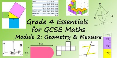 Grade 4 Essentials for GCSE Maths: Module 2: Geometry & Measure